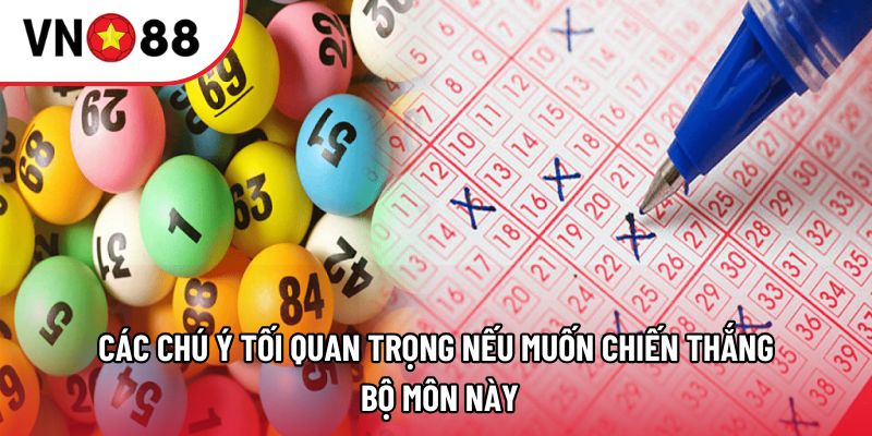 Các chú ý tối quan trọng nếu muốn chiến thắng bộ môn này
